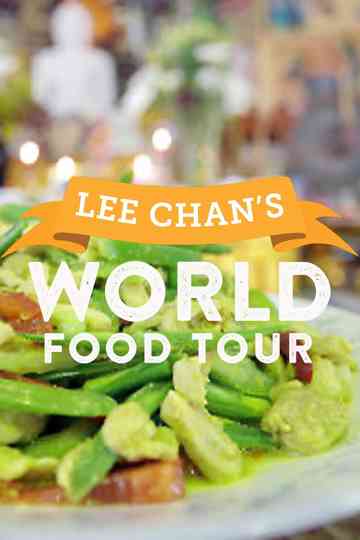 Lee Chan's World Food Tour