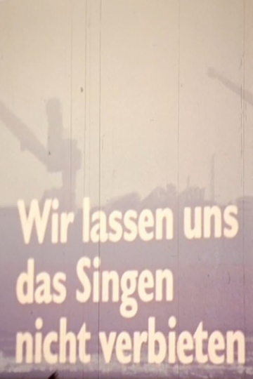 Wir lassen uns das Singen nicht verbieten Poster