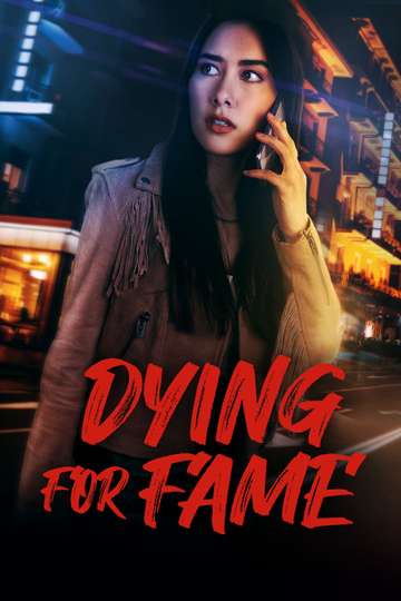 Dying for Fame Poster