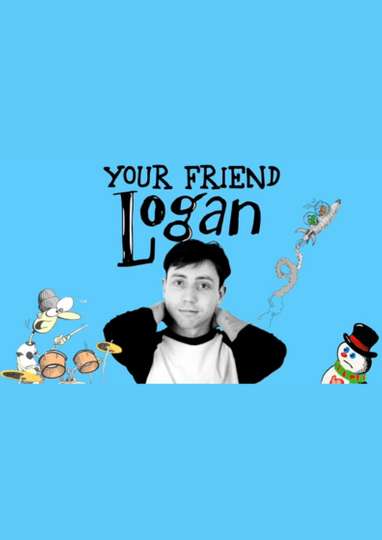 Your Friend Logan Poster