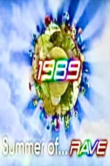 The Summer of Rave 1989 Poster