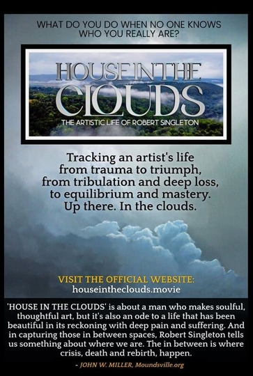 HOUSE IN THE CLOUDS: The Artistic Life of Robert Singleton