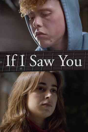 If I Saw You