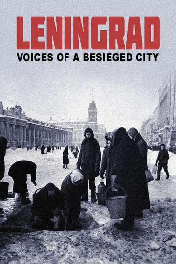 Leningrad. Stimmen einer belagerten Stadt Poster