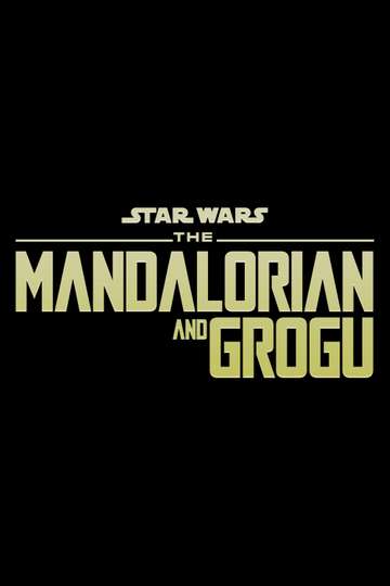 The Mandalorian & Grogu Poster