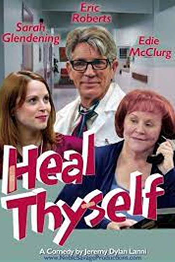 Heal Thyself Poster