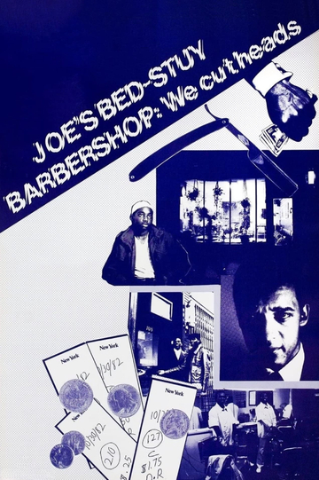 Joe's Bed-Stuy Barbershop: We Cut Heads