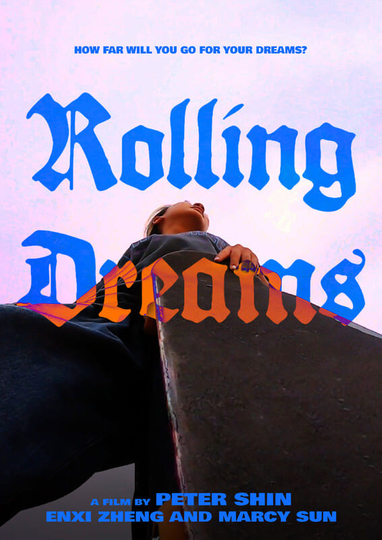 Rolling Dreams Poster