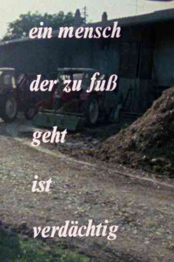 Ein Mensch, der zu Fuss geht, ist verdächtig Poster