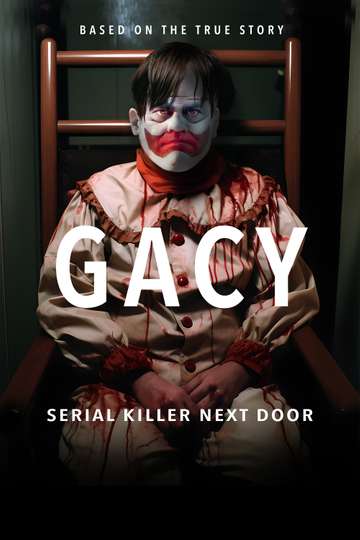 Gacy: Serial Killer Next Door Poster