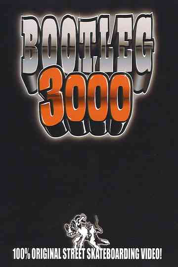 Bootleg 3000 Poster