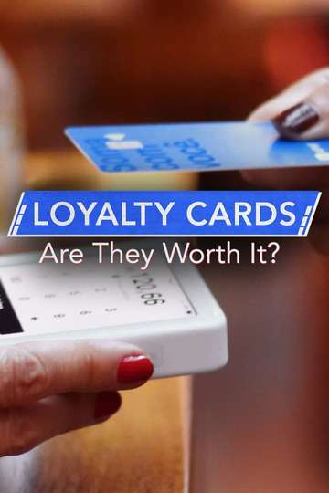 Loyalty Cards: Are They Worth It? Poster
