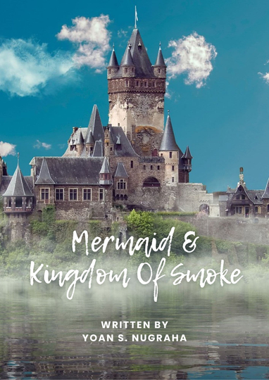 Mermaid And Kingdom Of Smoke Poster