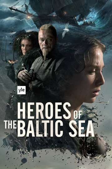 Heroes of the Baltic Sea Poster