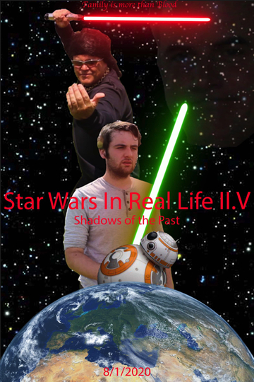 Star Wars in Real Life IV: Shadows of the Past Poster