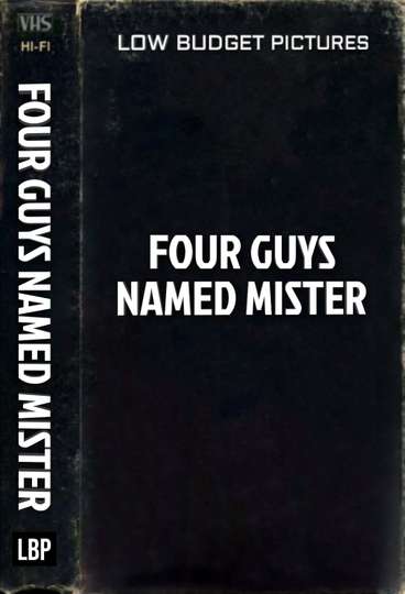 Four Guys Named Mr. Poster