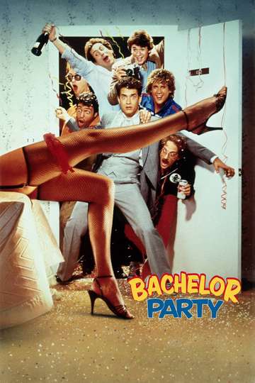Bachelor Party (1984) - Movie - Moviefone