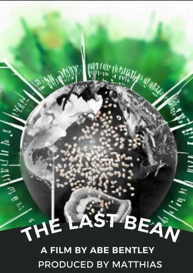 The Last Bean Poster