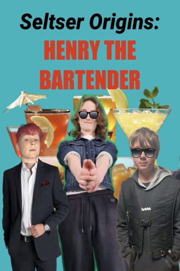 Seltser Origins: Henry The Bartender Poster