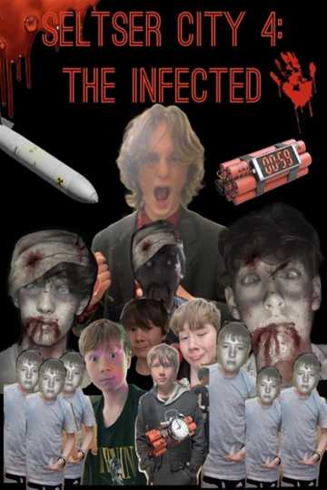 Seltser City 4: The Infected Poster