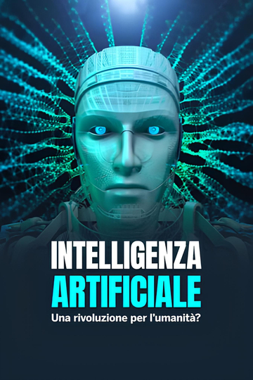 Intelligenza artificiale - Una rivoluzione per l'umanità ? Poster