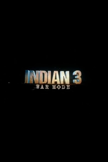 Indian 3: War Mode