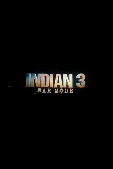 Indian 3: War Mode