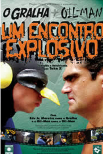 O Gralha e o Oil-Man - Um Encontro Explosivo Poster