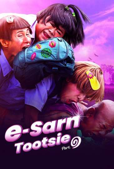 E-Sarn Tootsie Part 1 Poster