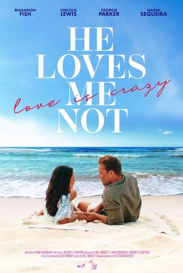 He Loves Me Not Poster