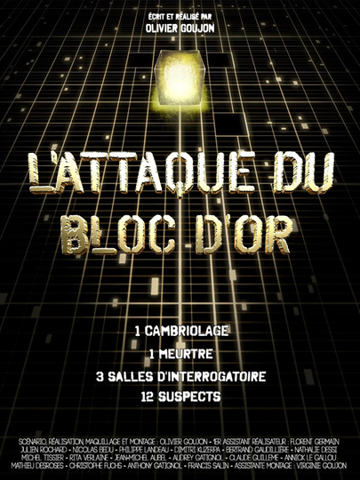 L’Attaque du bloc d’or Poster