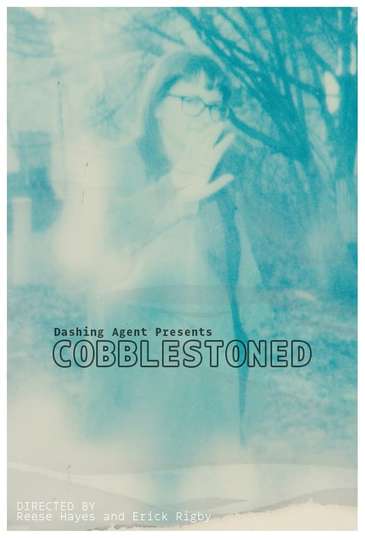 Dashing Agent Presents COBBLESTONED Poster