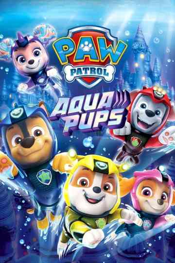 PAW Patrol: Aqua Pups Poster