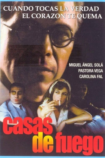 Casas de fuego Poster