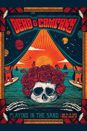 Dead & Company: 2023-01-16 Playing In The Sand, Riviera Maya, MX Poster