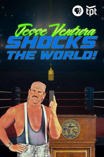Jesse Ventura Shocks the World Poster
