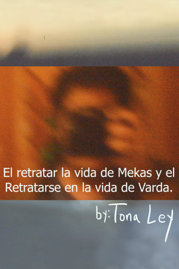 El retratar la vida de Mekas y el retratarse en la vida de Varda