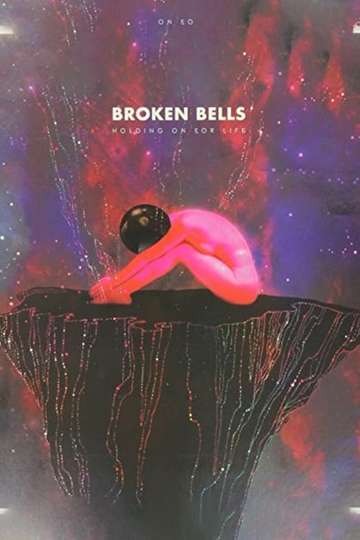 Broken Bells: Holding on For Life Poster