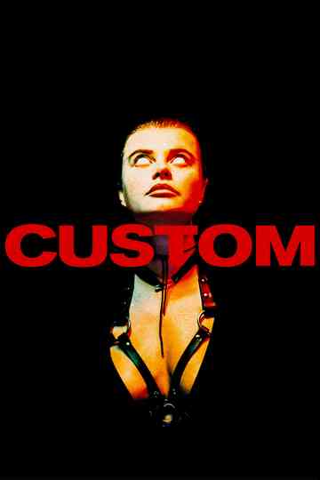 Custom