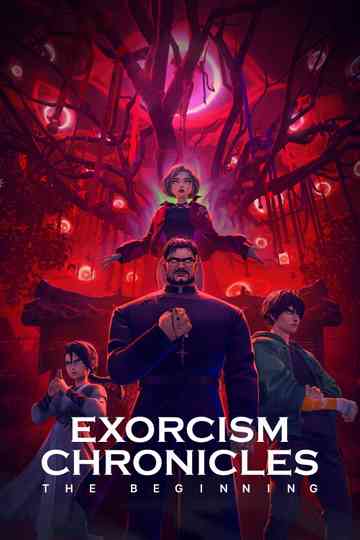 Exorcism Chronicles: The Beginning Poster