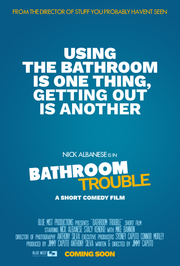 Bathroom Trouble Poster