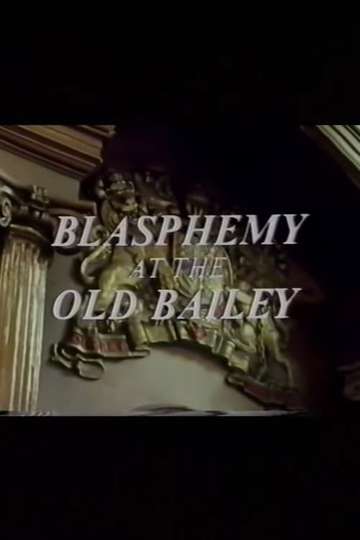 Blasphemy at the Old Bailey Poster