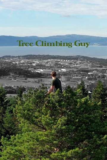 Tree Climbing Guy Poster