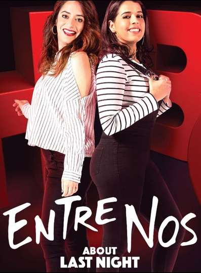 Entre Nos: About Last Night Poster