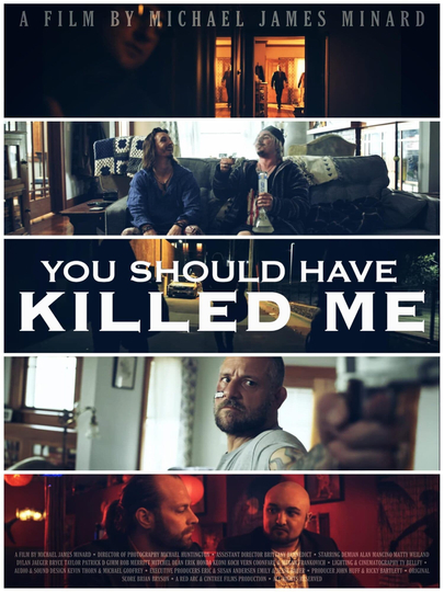 You Should Have Killed Me Poster