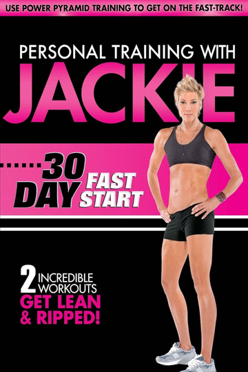 Personal Training With Jackie: 30 Day Fast Start Poster