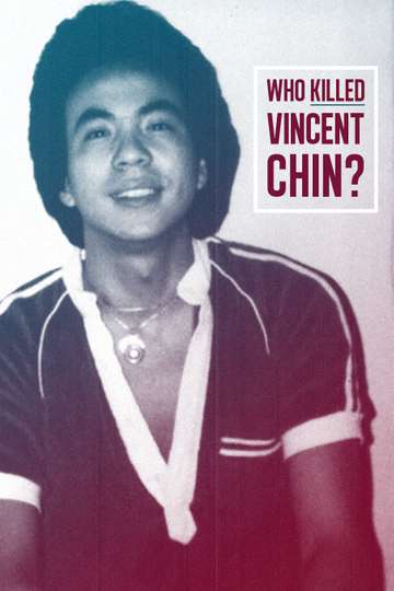 Who Killed Vincent Chin