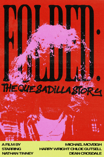 Folded: The Quesadilla Story Poster