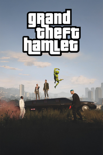 Grand Theft Hamlet