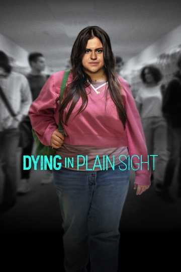 Dying in Plain Sight Poster